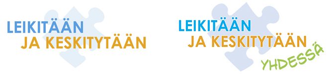 Leikitään ja keskitytään